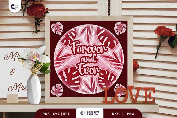 Forever and Ever 3D SVG for Table Decorations